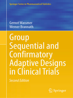 cover image of Group Sequential and Confirmatory Adaptive Designs in Clinical Trials